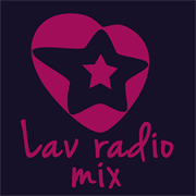 Слушайте Lav Radio Mix